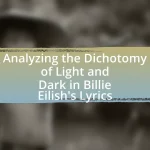 Analyzing the Dichotomy of Light and Dark in Billie Eilish’s Lyrics