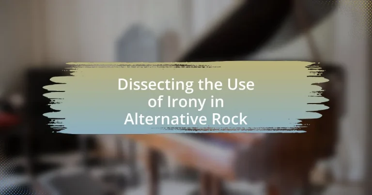 Dissecting the Use of Irony in Alternative Rock