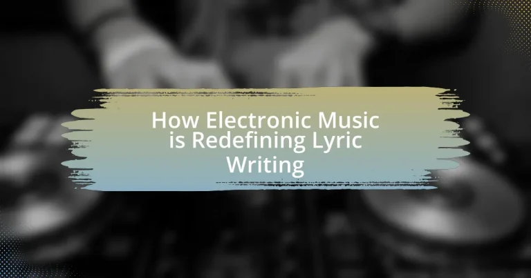 How Electronic Music is Redefining Lyric Writing