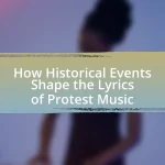 How Historical Events Shape the Lyrics of Protest Music