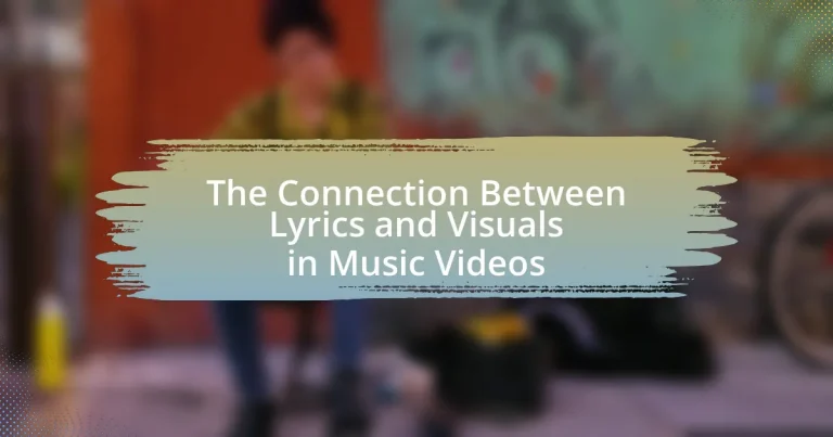 The Connection Between Lyrics and Visuals in Music Videos