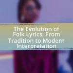 The Evolution of Folk Lyrics: From Tradition to Modern Interpretation