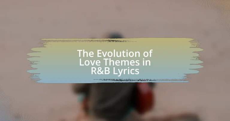 The Evolution of Love Themes in R&B Lyrics