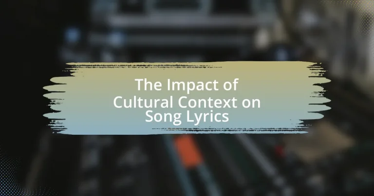 The Impact of Cultural Context on Song Lyrics
