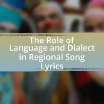 The Role of Language and Dialect in Regional Song Lyrics