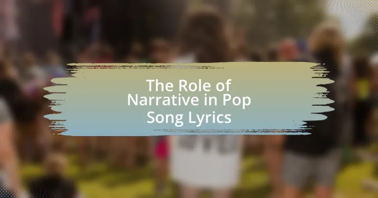 The Role of Narrative in Pop Song Lyrics