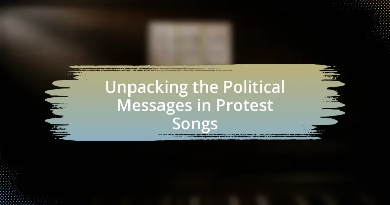 Unpacking the Political Messages in Protest Songs
