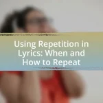 Using Repetition in Lyrics: When and How to Repeat