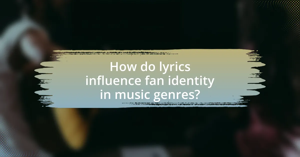 How do lyrics influence fan identity in music genres?