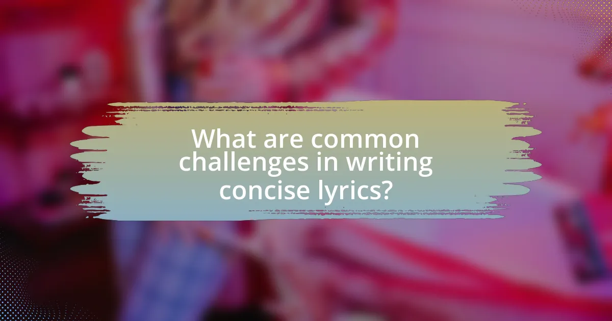 What are common challenges in writing concise lyrics?