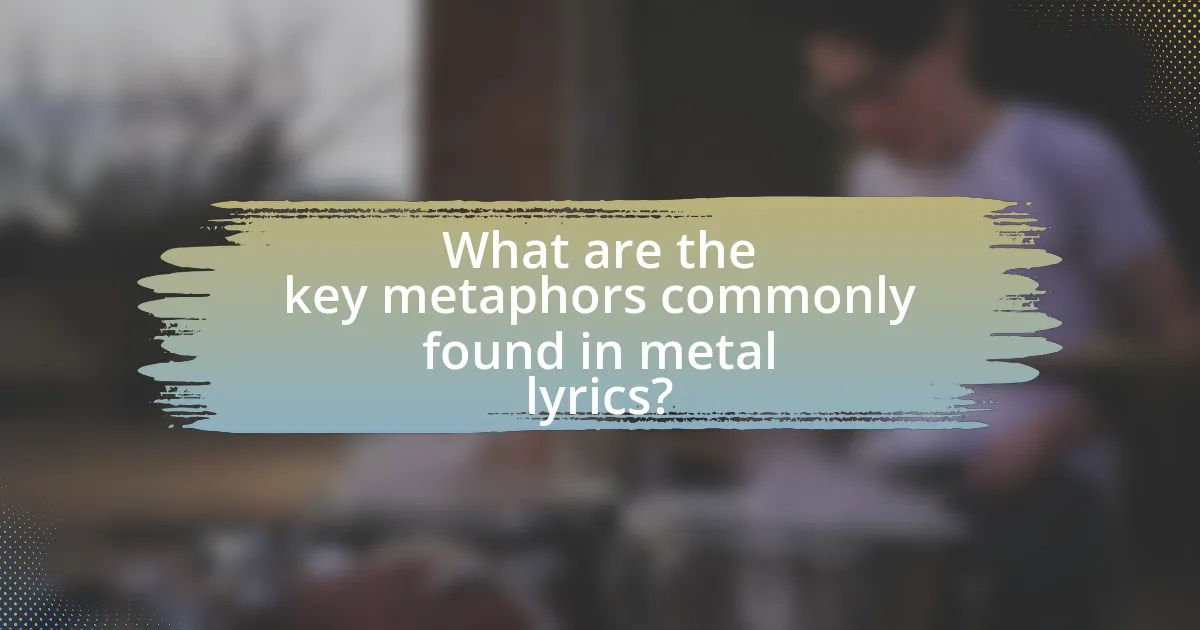 What are the key metaphors commonly found in metal lyrics?