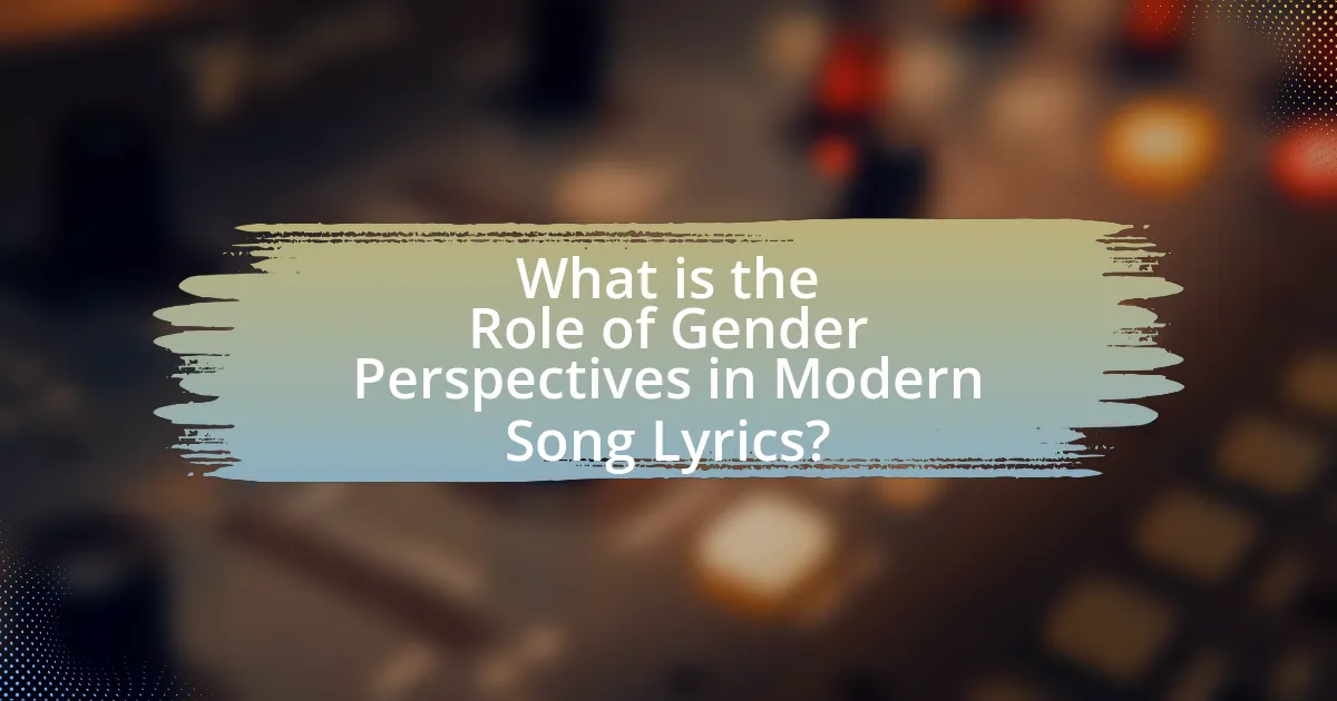 What is the Role of Gender Perspectives in Modern Song Lyrics?